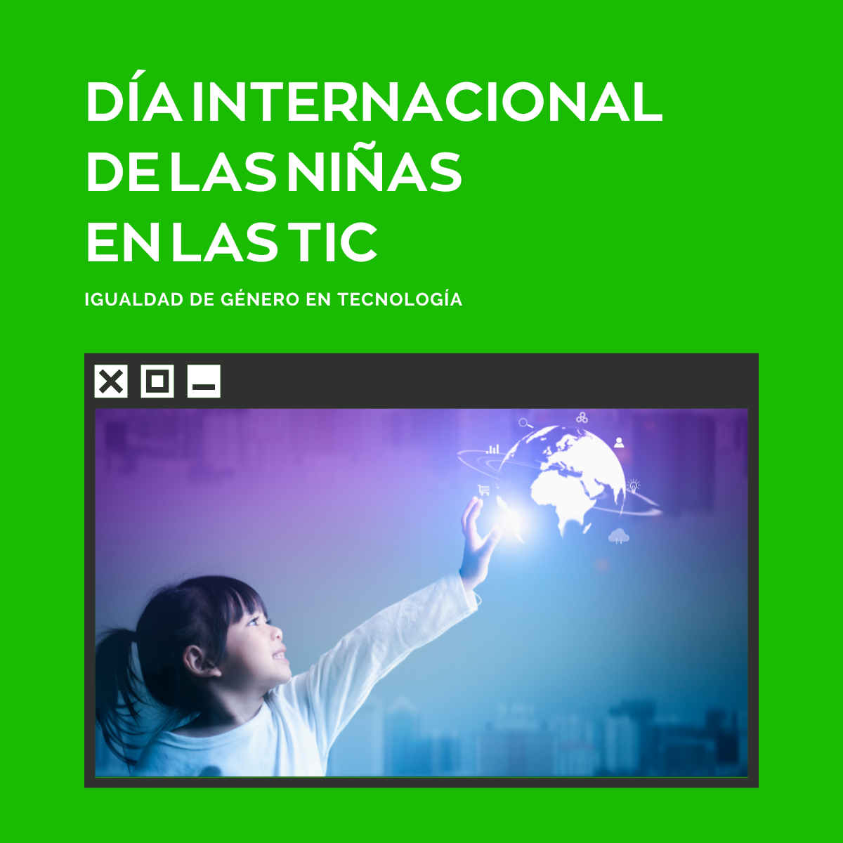 Día Internacional de las Niñas en las TIC