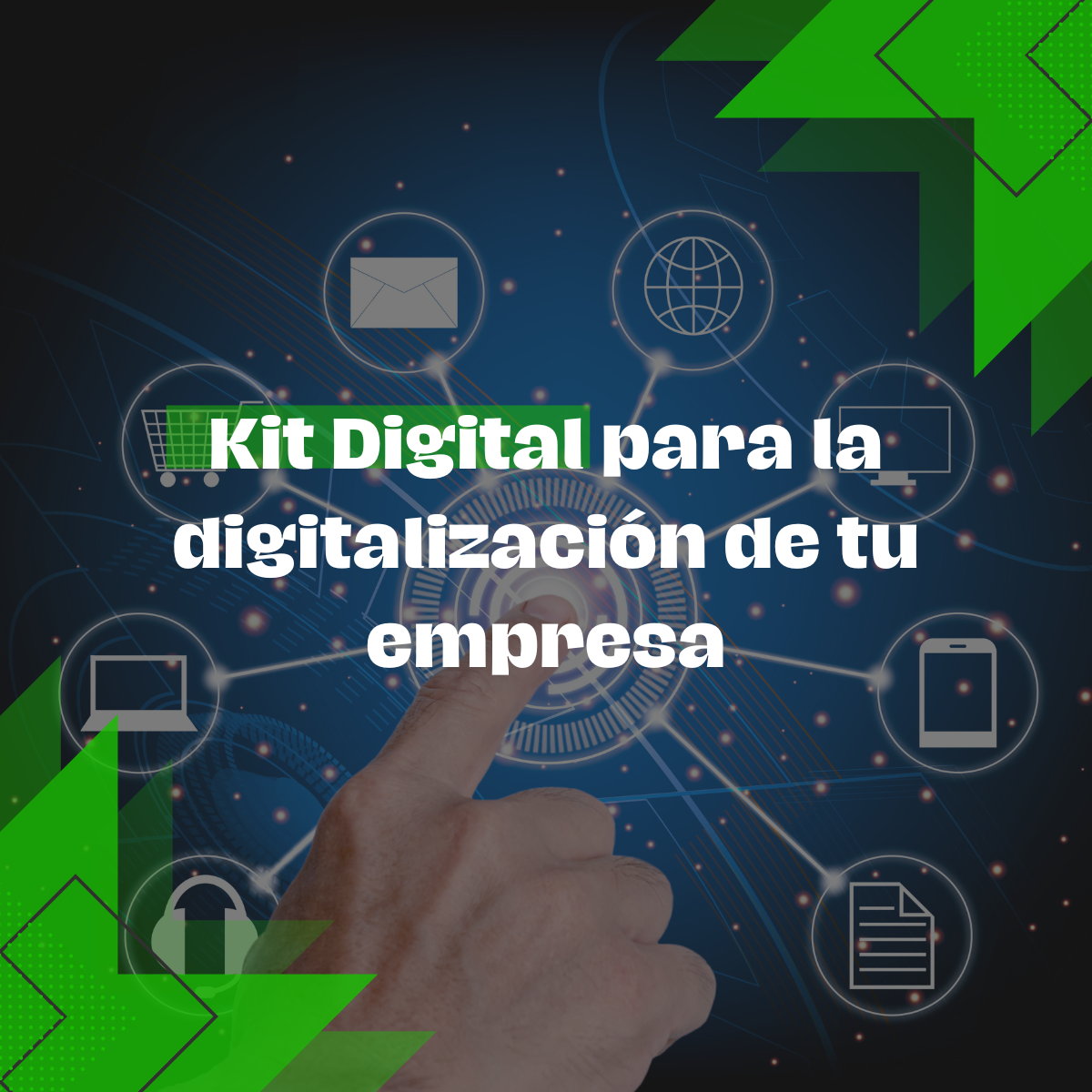 Kit Digital: qué es, beneficios, servicios incluidos y requisitos